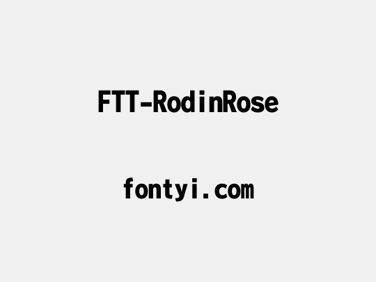 FTT-RodinRose