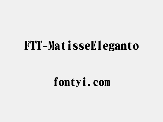 FTT-MatisseEleganto