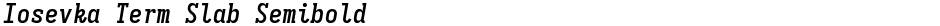 Iosevka Term Slab SemiboldDemo