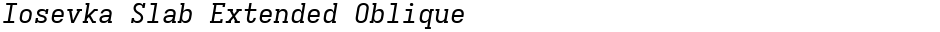 Iosevka Slab Extended ObliqueDemo