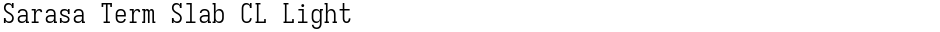 Sarasa Term Slab CL LightDemo