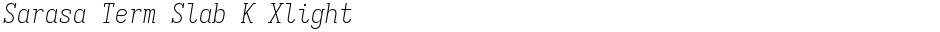 Sarasa Term Slab K XlightDemo