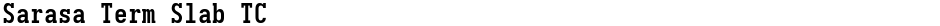 Sarasa Term Slab TCDemo