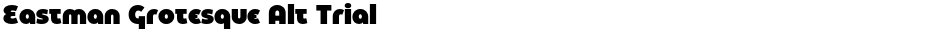 Eastman Grotesque Alt TrialDemo